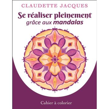 Se réaliser pleinement grâce aux mandalas