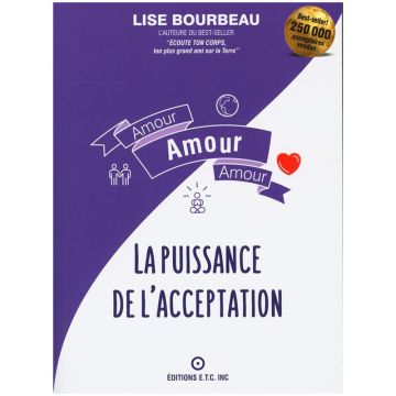 Amour, amour, amour : La puissance de l'acceptation 