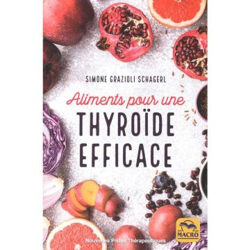 Aliments pour une thyroide efficace