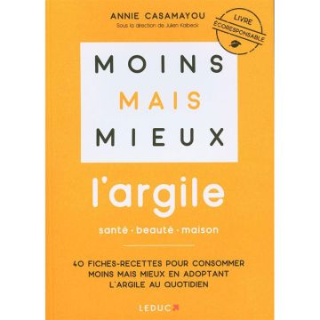 Moins mais mieux avec l'argile